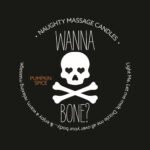 Naughty Massage Candle - Wanna Bone - Pumpkin Spice
