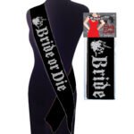 Bride or Die Sash - Black