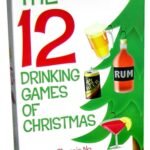 The 12 Drinking Games of Christmas