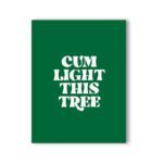 Cum Light This Tree Naughty Kard