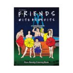 Friends With Benefits Porn Parody Coloring Book