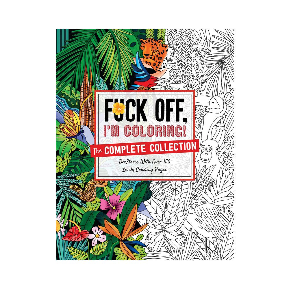 fuck-off-im-coloring-the-complete-collection Fuck Off, I''m Coloring: The Complete Collection - Image 1