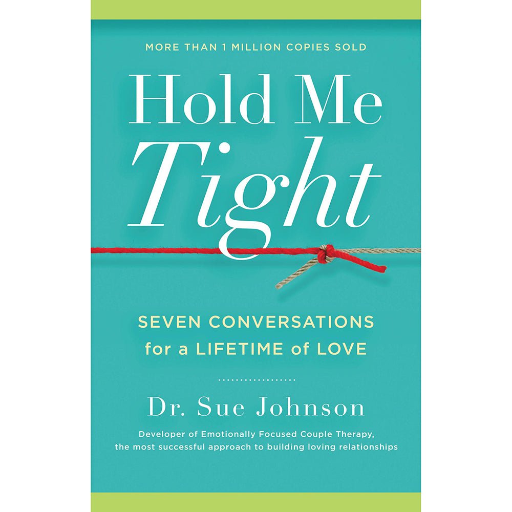hold-me-tight-seven-conversations-for-a-lifetime-of-love Hold Me Tight: Seven Conversations For a Lifetime of Love - Image 1