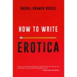 How to Write Erotica