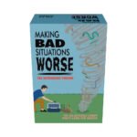Making Bad Situations Worse (The Outrageous Version) - Image 2