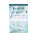 Penthouse Uncensored VI: Ultimate Erotica