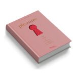 Pleasure: The Keys to Female Sensual Delights by Betony Vernon – Hardcover Book - Image 2