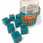 The Dice Made Me Do It- Drinking Edition