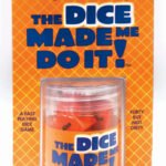 The Dice Made Me Do It - Party Edition