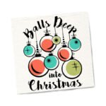 Twisted Wares Balls Deep Into Christmas Napkins 20-Pack