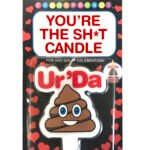 uR'da Sh*T Candle